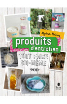 Tout faire soi-même : produits entretien ned