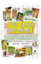 Tout faire soi-même : esprit nature ned