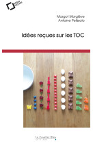 Idées reçues sur les toc