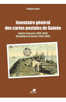 Inventaire général des cartes postales de guinée