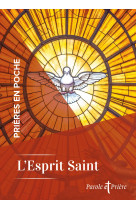 Prières en poche - l'esprit saint