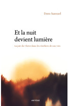 Et la nuit devient lumière