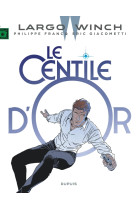 Largo winch - tome 24 - le centile d'or