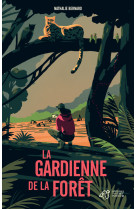 La gardienne de la forêt