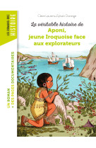 La véritable histoire d'aponi, petite iroquoise face aux explorateurs