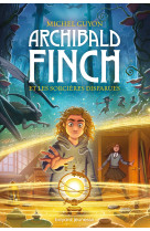 Archibald finch, tome 01