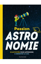 Passion astronomie - l'encyclo