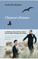 Chanteurs d'oiseaux