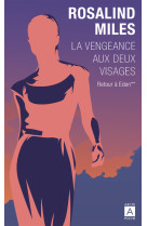 La vengeance aux deux visages - tome 2 retour à eden