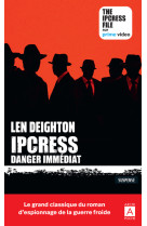 Ipcress danger immediat