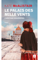 Le palais des mille vents - tome 1 l'héritage des steppes