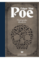 Edgar allan poe - l'intégrale illustrée