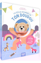 La folle journée de ton doudou