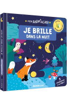 Mon anim'agier - je brille dans la nuit