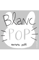 Blanc pop