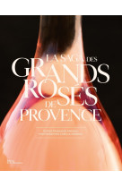 La saga des grands rosés de provence