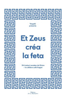 Et zeus créa la feta