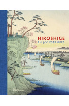 Hiroshige en 500 estampes