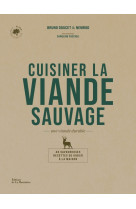 Cuisiner la viande sauvage