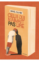 Celui qui n'aimait pas lire