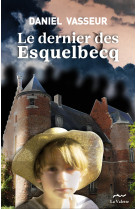 Le dernier des esquelbecq