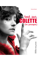 Tout sur colette (ou presque)