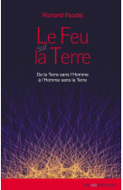 Feu sur la terre (le)