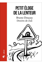 Petit éloge de la lenteur