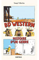 Bd western - histoire d'un genre