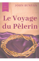 Le voyage du pèlerin (texte intégral de 1773)