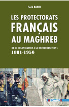 Protectorats français au maghreb 