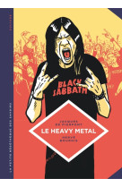 La petite bédéthèque des savoirs - tome 4 - le heavy metal. de black sabbath au hellfest.