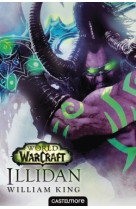 World of warcraft : illidan