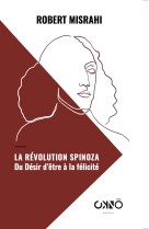 La révolution spinoza :