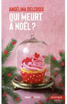 Qui meurt à noel ?