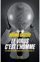 Le virus c'est l'homme