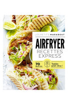 Airfryer - recettes express