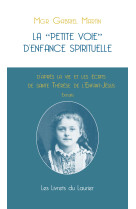 La petite voie d'enfance spirituelle