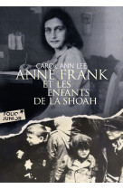 Anne frank et les enfants de la shoah