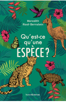 Qu'est-ce qu'une espèce ?