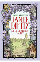 Tante dimity et le chantier maudit