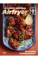 Airfryer spécial cuisine asiatique