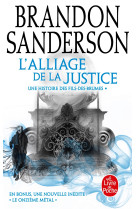 L'alliage de la justice (fils-des-brumes : wax & wayne, tome 1)