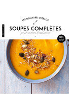 Soupes complètes pour soirées douillettes