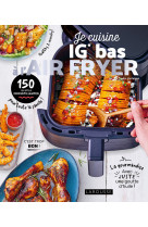 Je cuisine ig bas à l'air fryer