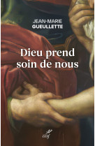 Dieu prend soin de nous