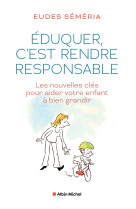 Eduquer, c'est rendre responsable