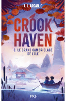 Crookhaven - tome 3 le grand cambriolage de l'île