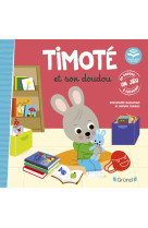 Timoté et son doudou (écoute aussi l'histoire)