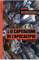 Le capitalisme de l apocalypse